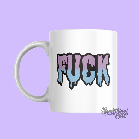 F*ck Drippy - Ceramic Mug