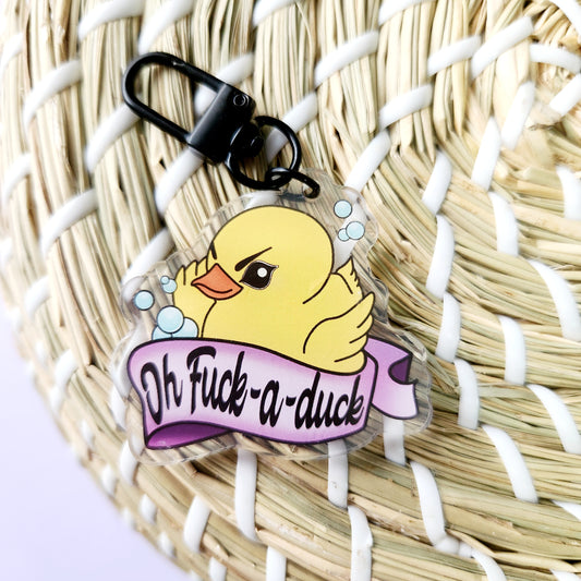 Oh F*ck a Duck - Acrylic Keyring