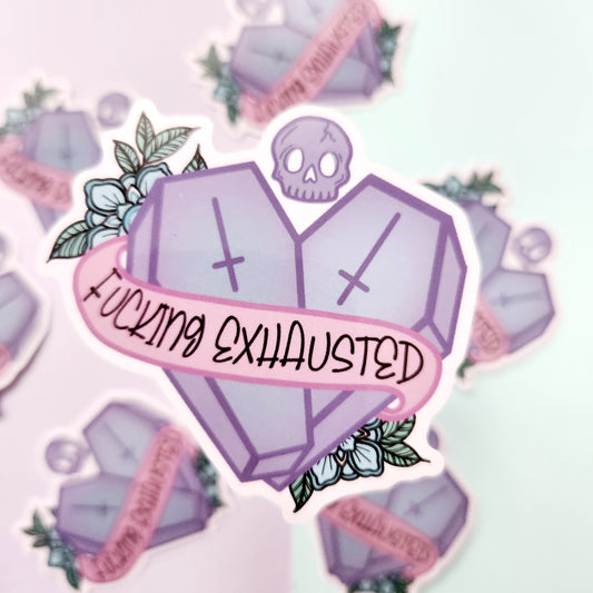 Exhausted - Diecut Vinyl Sticker