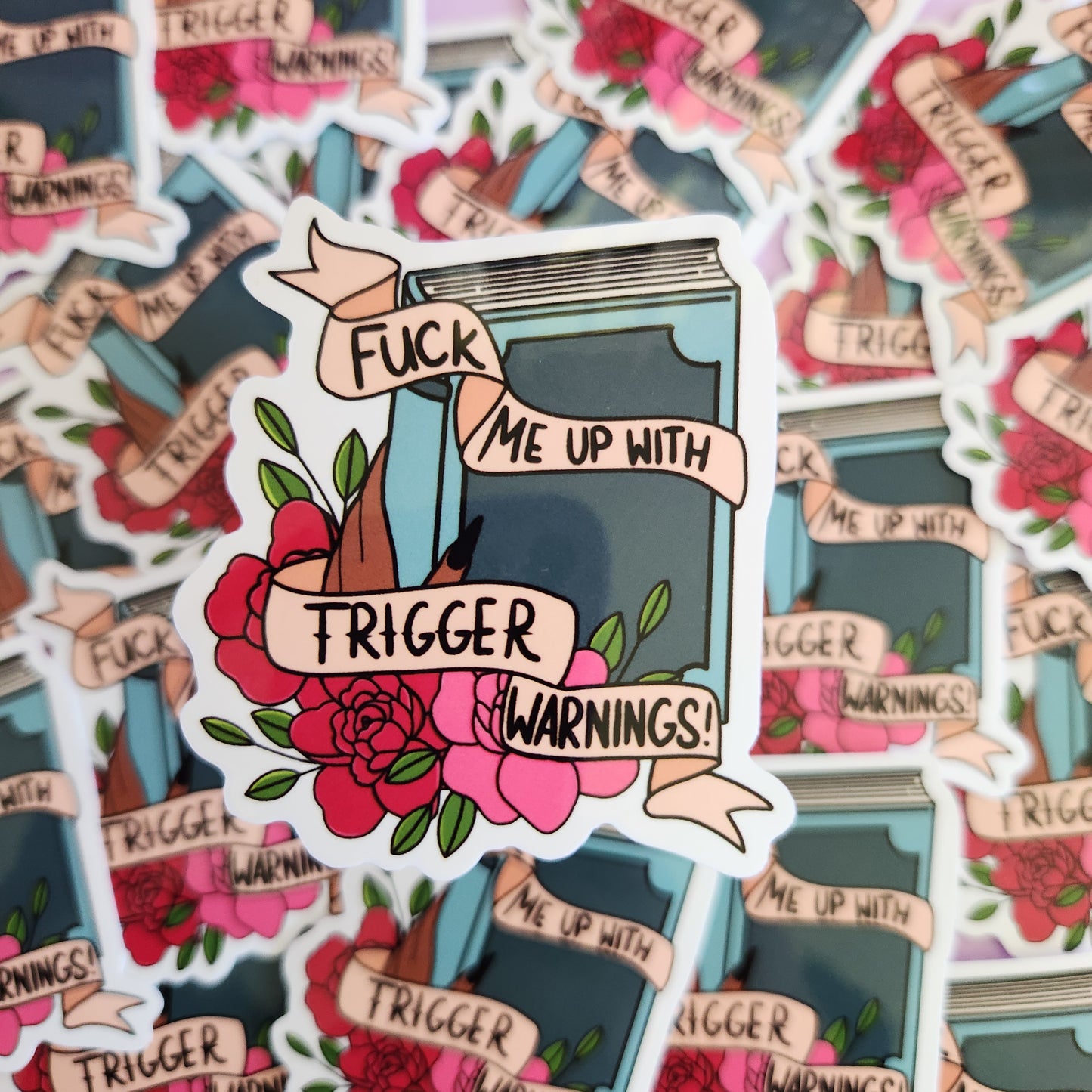 F*ck me up with Trigger Warnings - Bookish Vinyl Sticker
