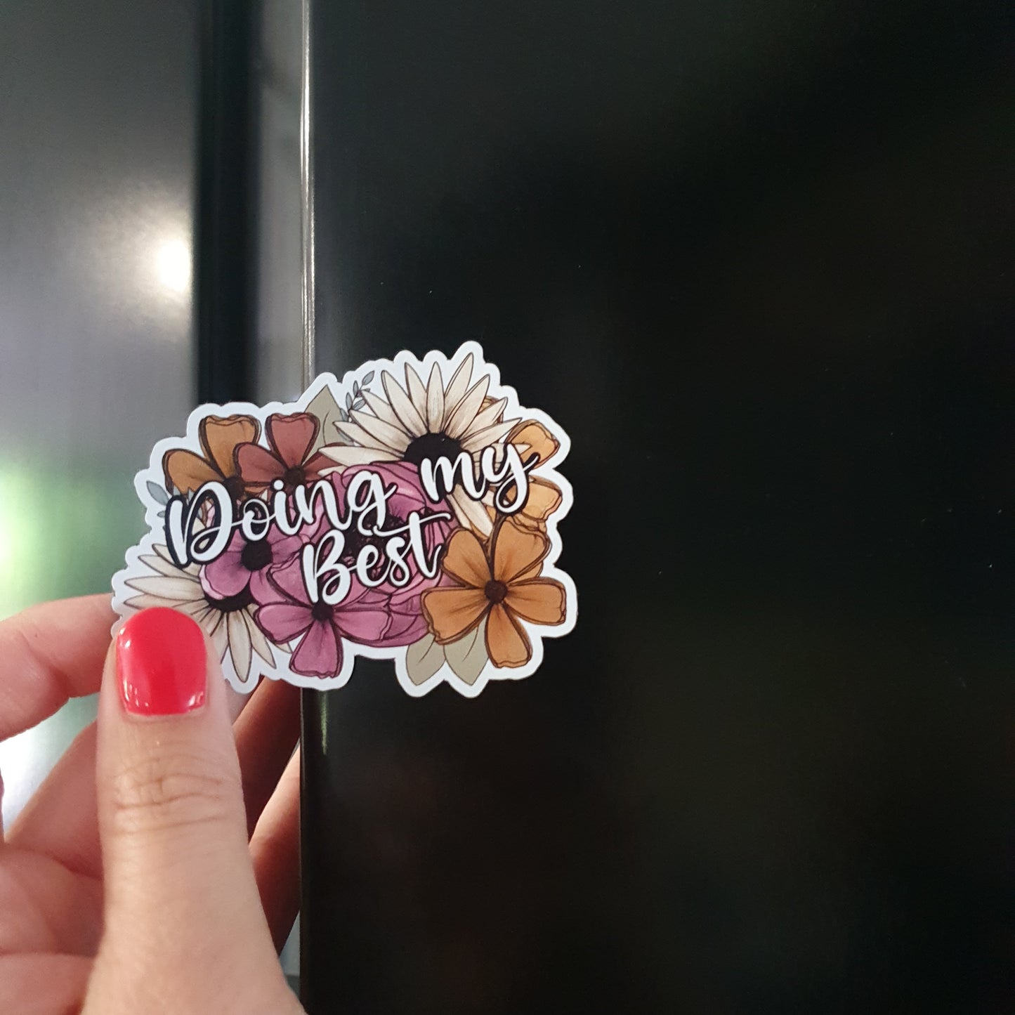 Doing My Best Magnet
