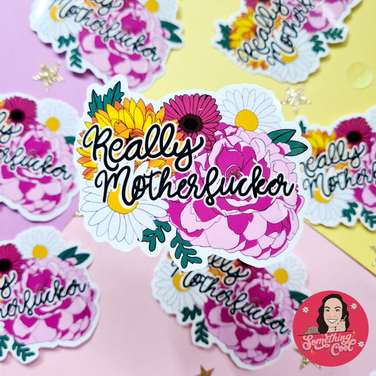 Really Motherfucker Vinyl Sticker