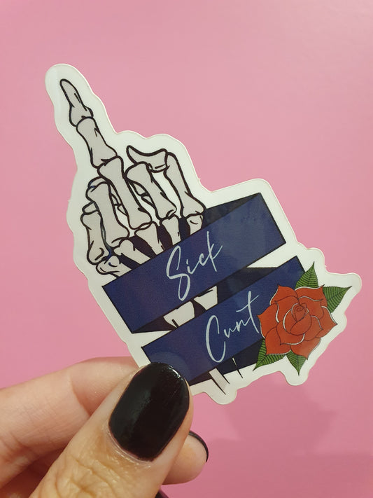 Sick Cunt - Small Vinyl Sticker