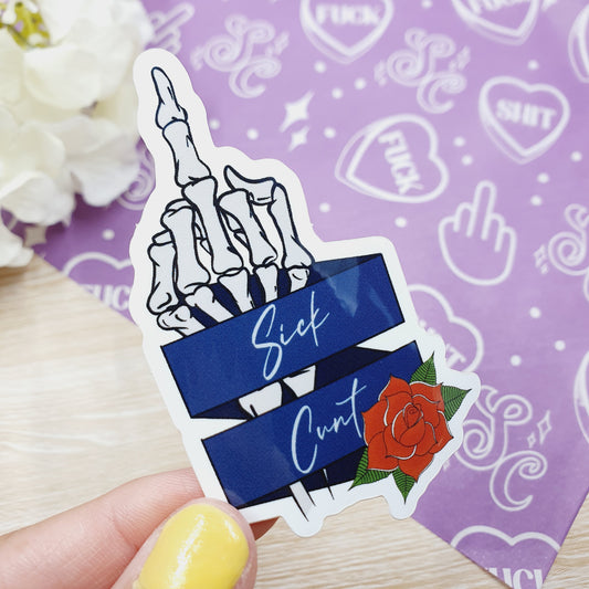 Sick Cunt - Small Vinyl Sticker