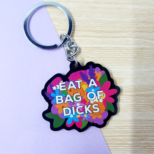 Eat a Bag of Dicks (Black) - Acrylic Keyring