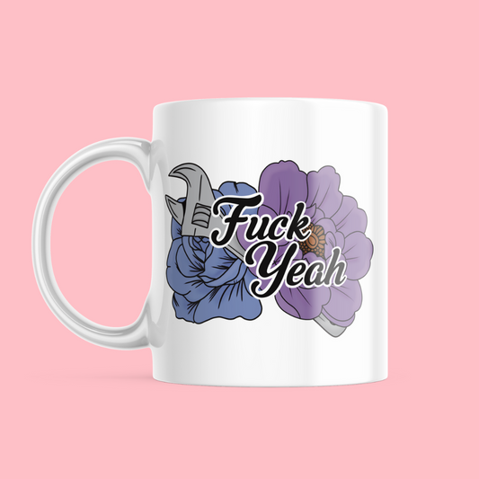 Fuck Yeah - Ceramic Mug