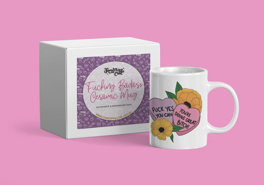 Bitch, You're doing great Ceramic Mug