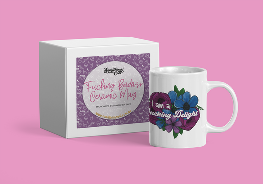 Im a Fucking Delight Ceramic Mug
