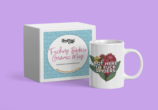 Not here to Fuck Spiders Ceramic Mug