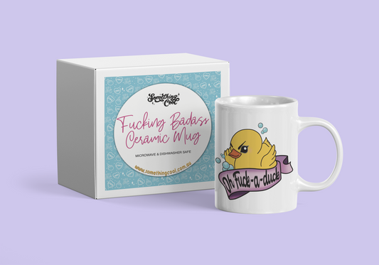 Fuck a Duck - Ceramic Mug