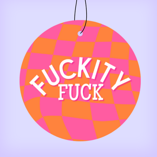 Fuckity Fuck - Air Freshener