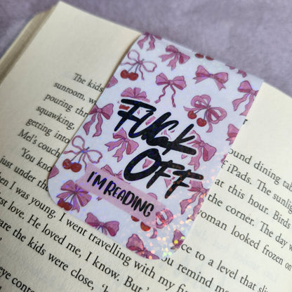 F*ck Off I'm reading - Magnetic Bookmark