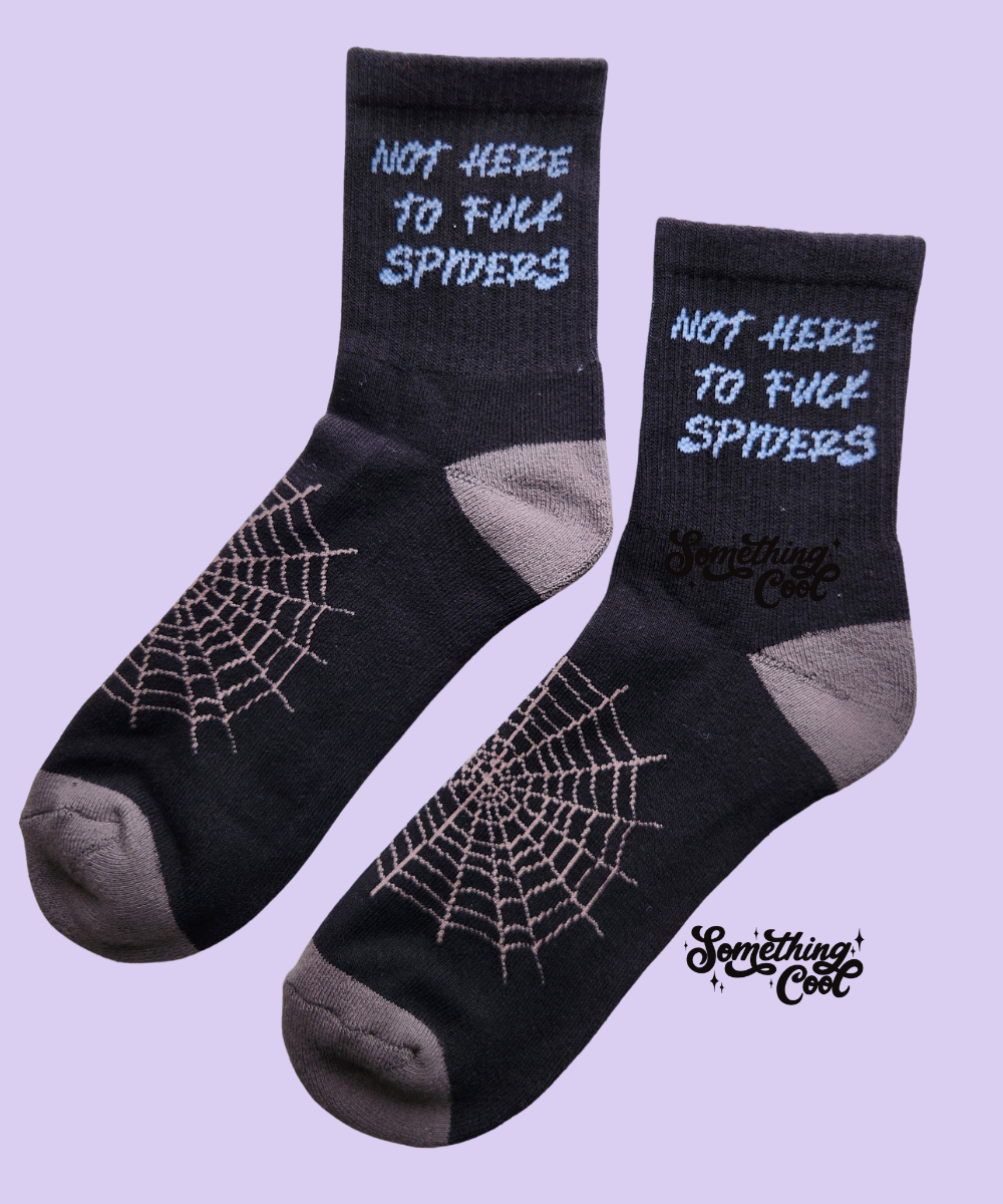 Not here to F Spiders - Black Socks
