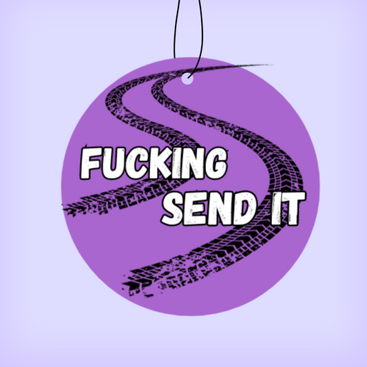 F**kn Send It  - Air Freshener