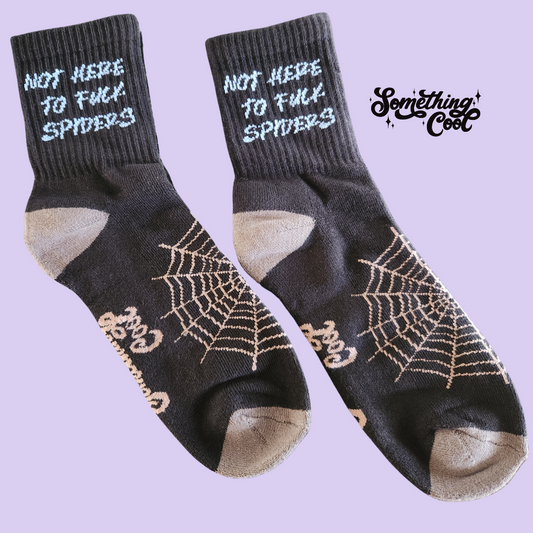 Not here to F Spiders - Black Socks