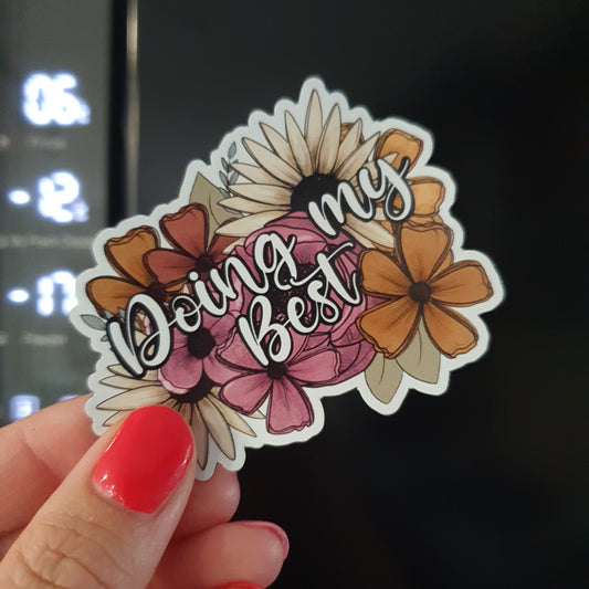 Doing My Best Magnet