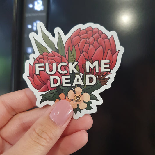 Fuck Me Dead Magnet