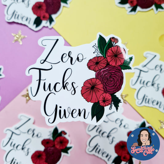 Zero Fucks Given Vinyl Sticker