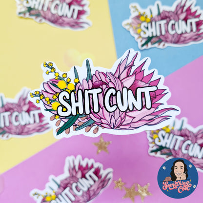 Shit Cunt - Small Vinyl Sticker