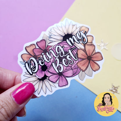 Doing my Best - Diecut Vinyl Sticker