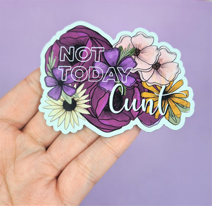Not Today Cunt Magnet