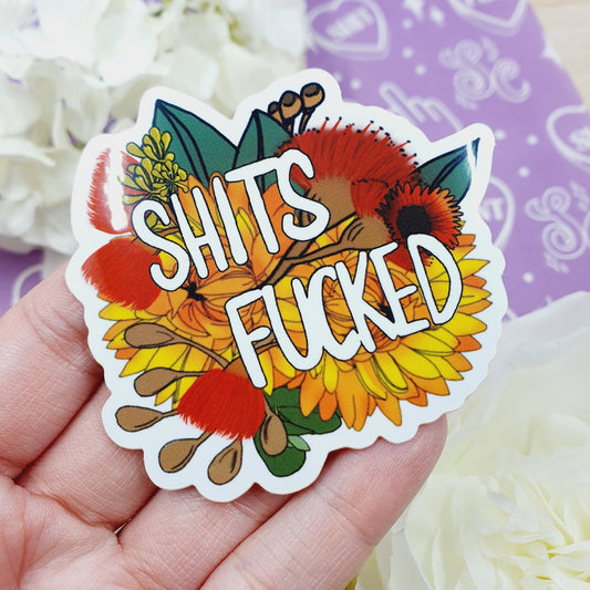 Shits Fucked Vinyl Sticker