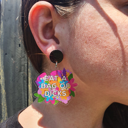 Eat a Bag of Dicks - Acrylic Earrings
