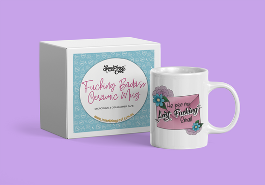 As Per my Last Email Ceramic Mug
